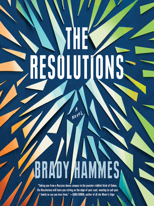 Title details for The Resolutions by Brady Hammes - Available